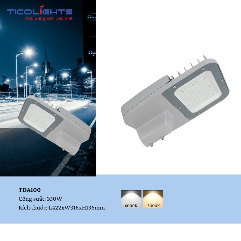 ĐÈN ĐƯỜNG LED TICOLIGHTS TDA100 1 ĐÈN ĐƯỜNG LED TICOLIGHTS TDA100