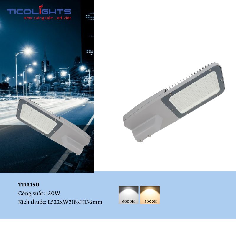 ĐÈN ĐƯỜNG LED TICOLIGHTS TDA150 1 ĐÈN ĐƯỜNG LED TICOLIGHTS TDA150